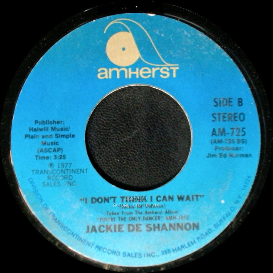 Jackie De Shannon - Don't Let The Flame Burn Out / I Don't Think I Can Wait side B