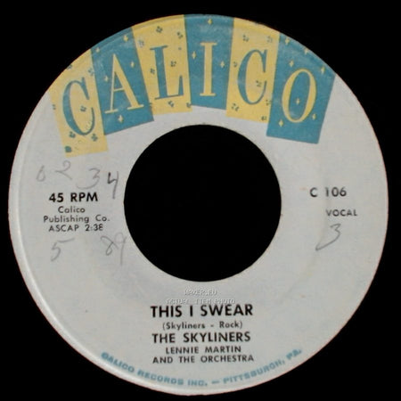The Skyliners Lennie Martin And The Orchestra / The Skyliners - This I Swear / Tomorrow side A