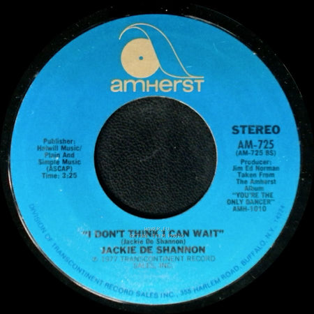Jackie De Shannon - Don't Let The Flame Burn Out / I Don't Think I Can Wait side A