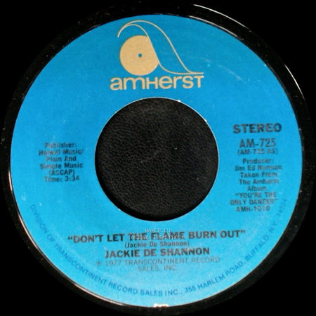 Jackie De Shannon - Don't Let The Flame Burn Out / I Don't Think I Can Wait side B