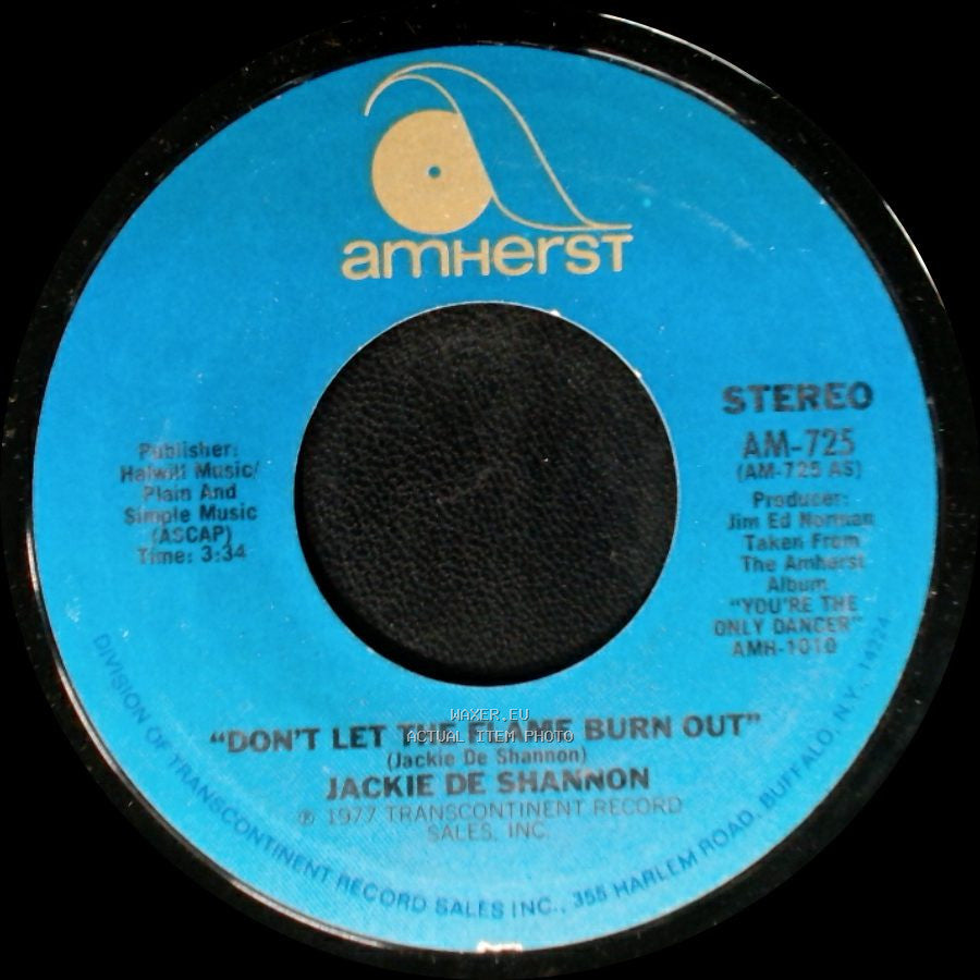 Jackie De Shannon - Don't Let The Flame Burn Out / I Don't Think I Can Wait side B