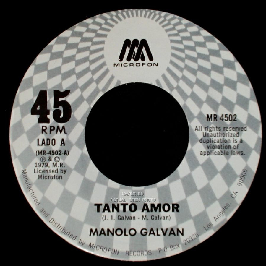 Manolo Galvan - Tanto Amor / No Tengas Prisa Muchacho side A