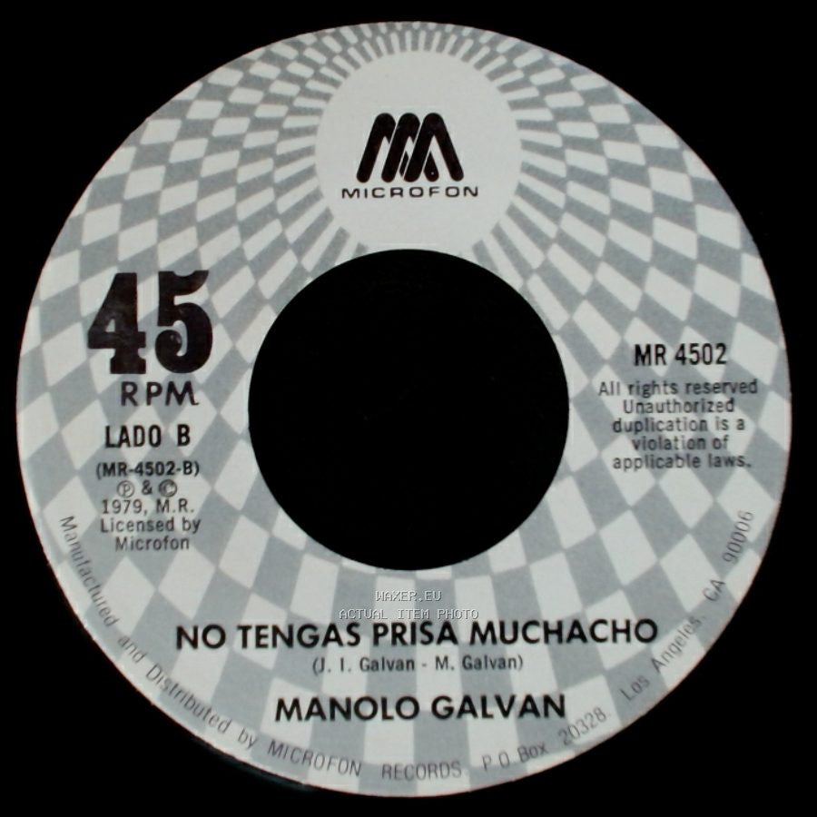 Manolo Galvan - Tanto Amor / No Tengas Prisa Muchacho side B