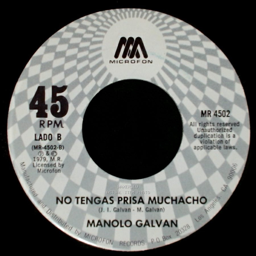 Manolo Galvan - Tanto Amor / No Tengas Prisa Muchacho side B
