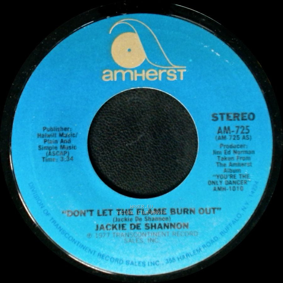 Jackie De Shannon - Don't Let The Flame Burn Out / I Don't Think I Can Wait side B