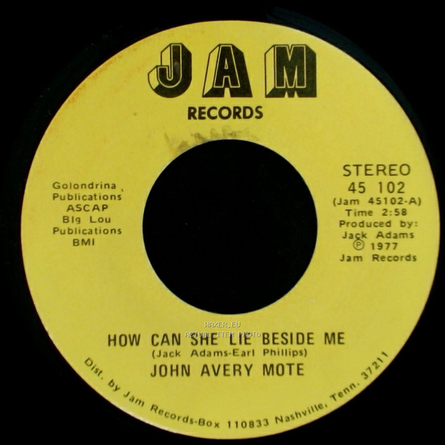 John Avery Mote - How Can She Lie Beside Me / The Devil Is Her Teacher side A