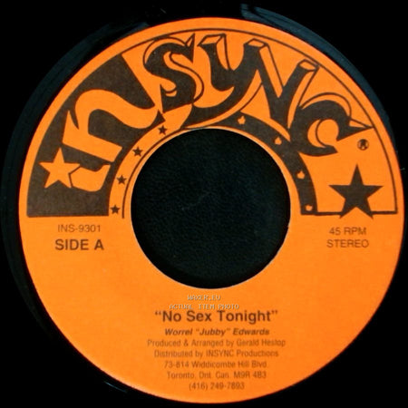 Worrel "Jubby" Edwards / Gerald "Mango" Heslop - No Sex Tonight / No Sax Tonight side A