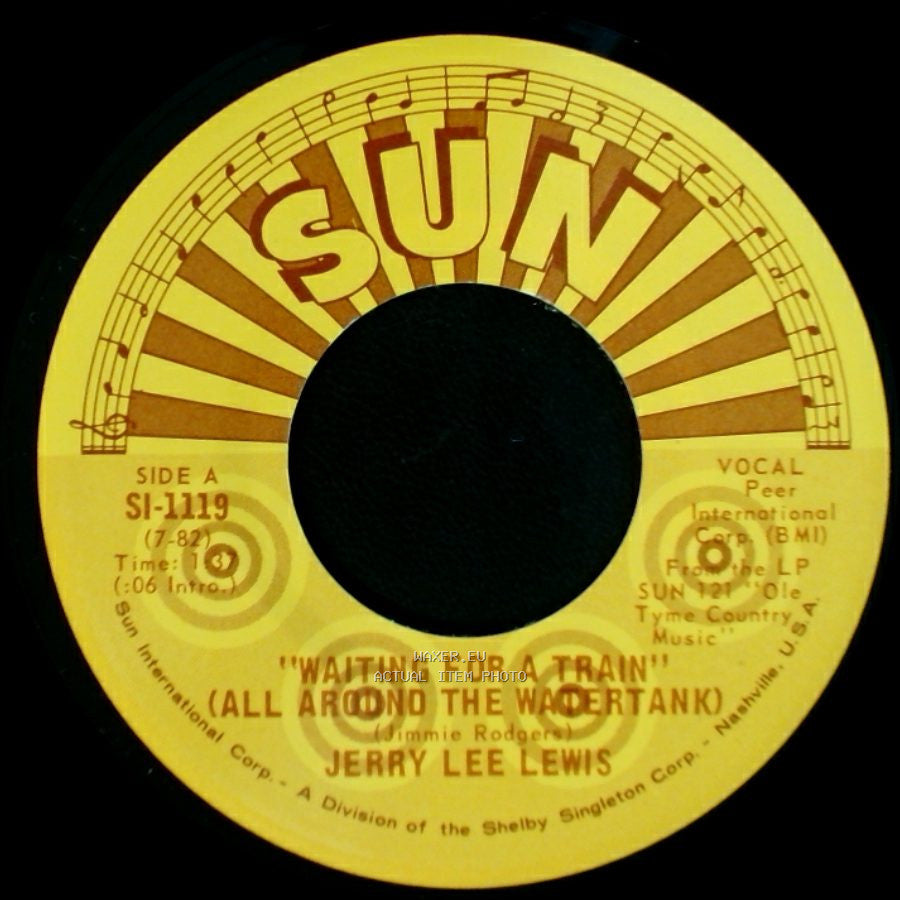 Jerry Lee Lewis - Waiting For A Train (All Around The Water Tank) / Big Legged Woman side A