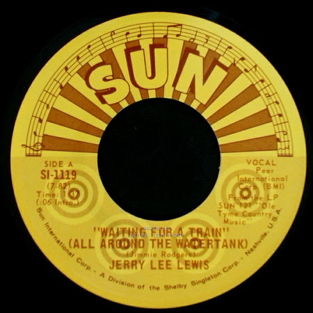 Jerry Lee Lewis - Waiting For A Train (All Around The Water Tank) / Big Legged Woman side A