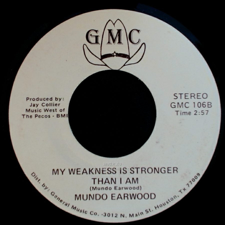 Mundo Earwood - My Heart Is Not My Own / My Weakness Is Stronger Than I Am side A