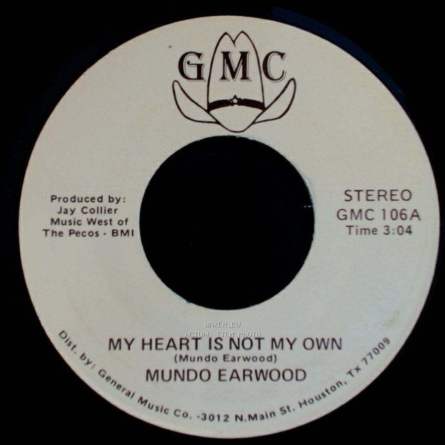 Mundo Earwood - My Heart Is Not My Own / My Weakness Is Stronger Than I Am side A