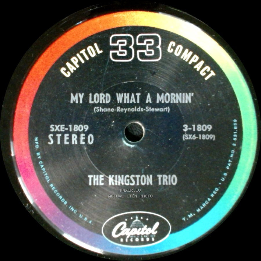 The Kingston Trio - My Lord What A Mornin' / Poor Ellen Smith side A