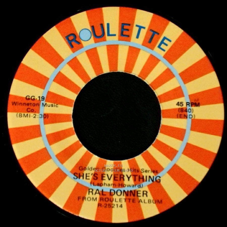 Ral Donner - She's Everything / You Don't Know What You've Got Until You Lose It side A