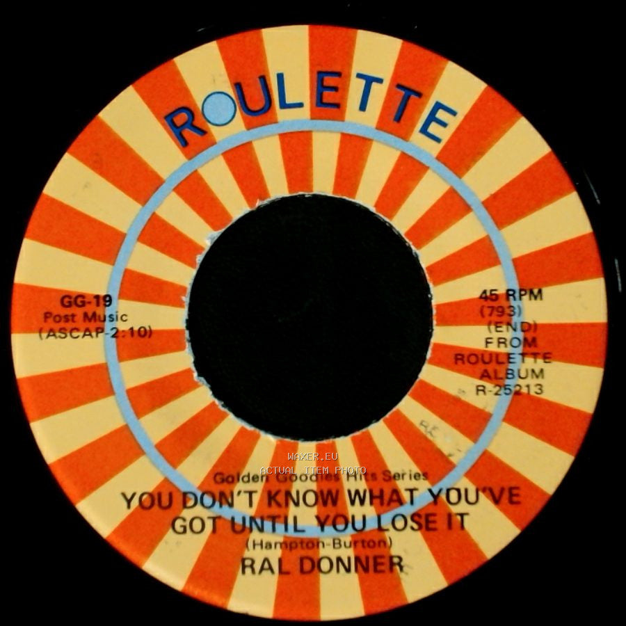 Ral Donner - She's Everything / You Don't Know What You've Got Until You Lose It side B