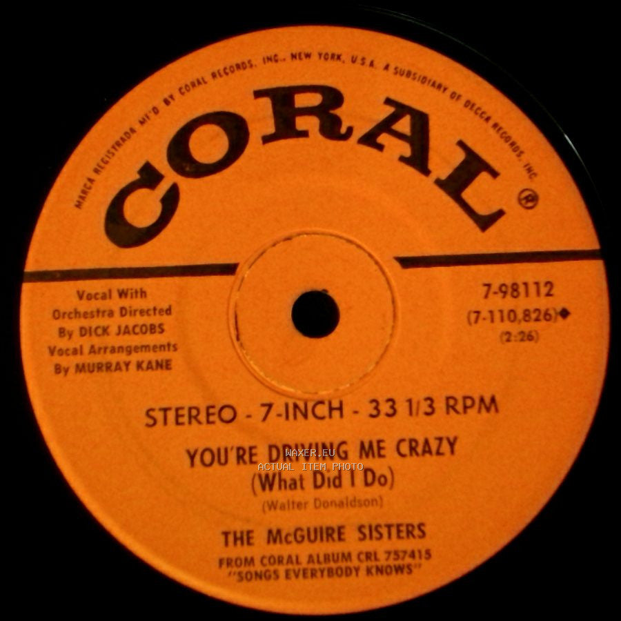 The Mcguire Sisters - Little Things Mean A Lot / You're Driving Me Crazy (What Did I Do) side B