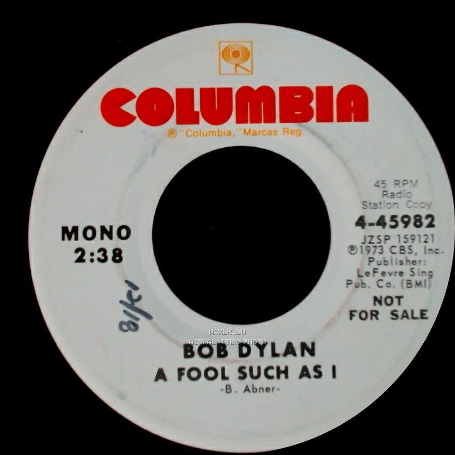 Bob Dylan - A Fool Such As I / A Fool Such As I side A