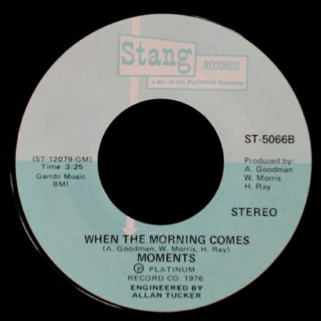 Moments - When The Morning Comes / Nine Times side A