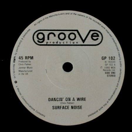 Surface Noise - Dancin' On A Wire / Love Groove side A