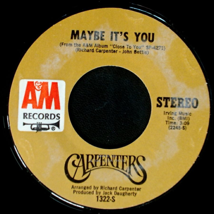 Carpenters - Hurting Each Other / Maybe It's You side A