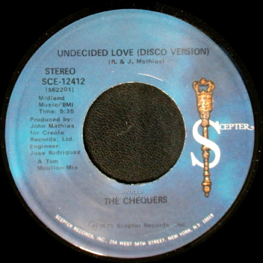 The Chequers - Undecided Love (Disco Version) / Undecided Love side A