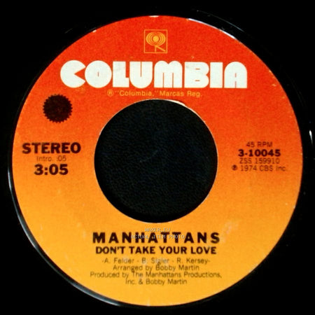Manhattans - The Day The Robin Sang To Me / Don't Take Your Love side B