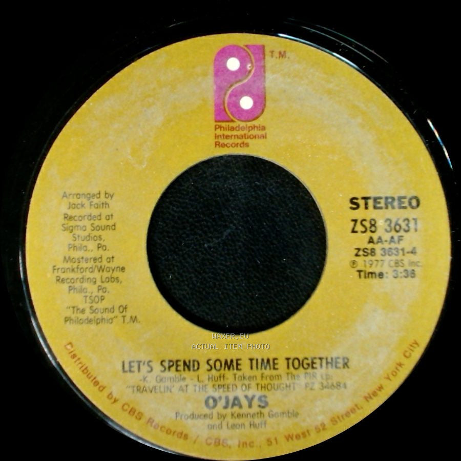 O'jays - Let's Spend Some Time Together / Work On Me side A