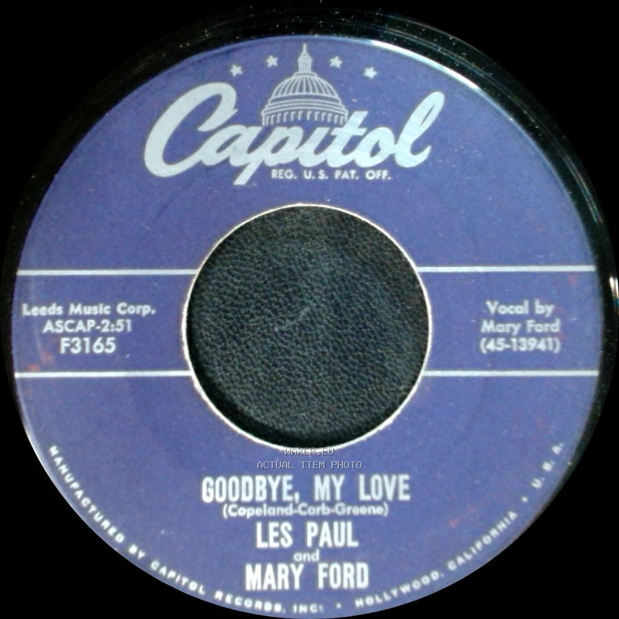 Les Paul And Mary Ford - Goodbye, My Love / Hummingbird side A