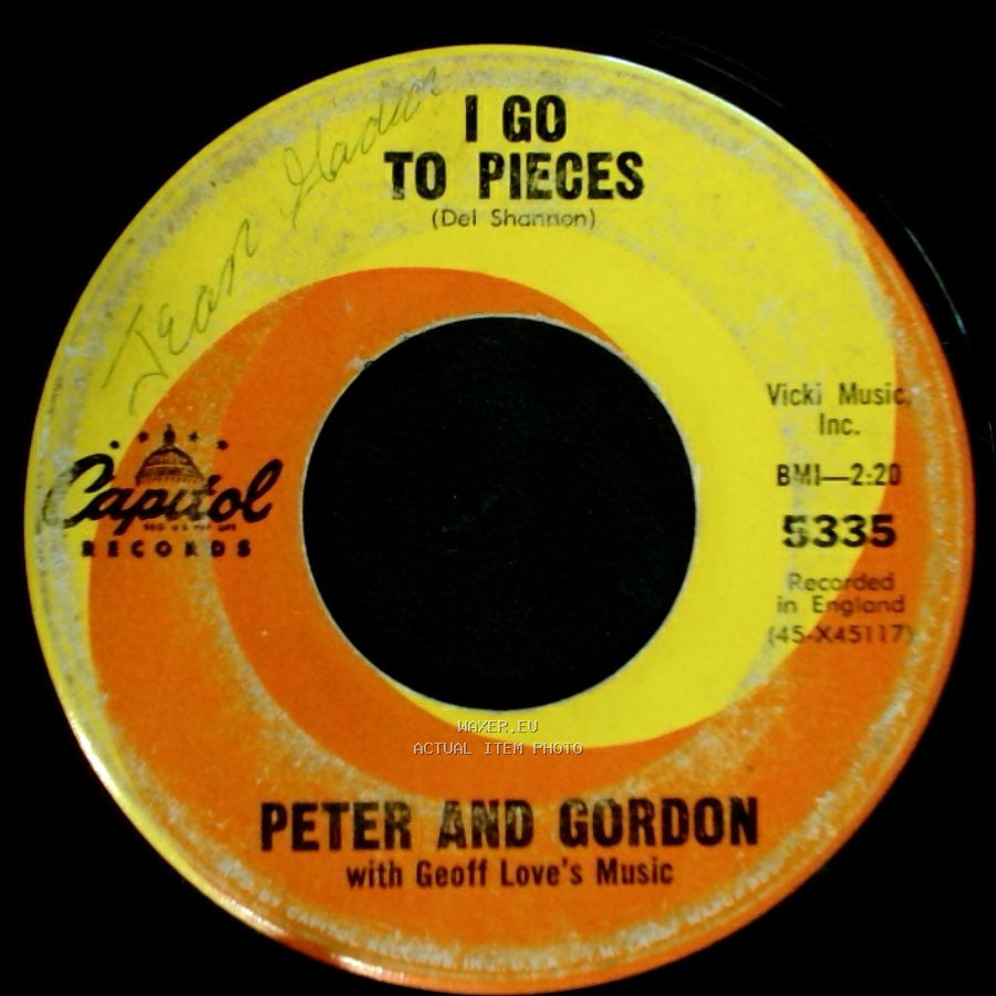 Peter And Gordon - I Go To Pieces / Love Me, Baby side A