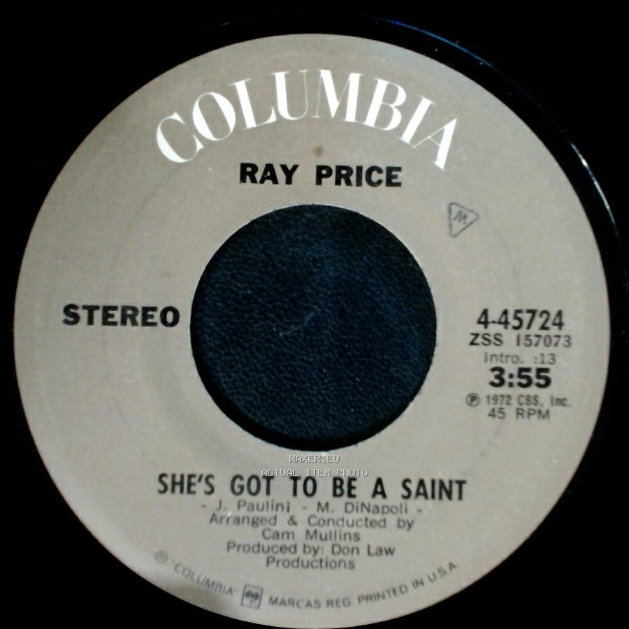 Ray Price - She's Got To Be A Saint / Oh, Lonesome Me side A