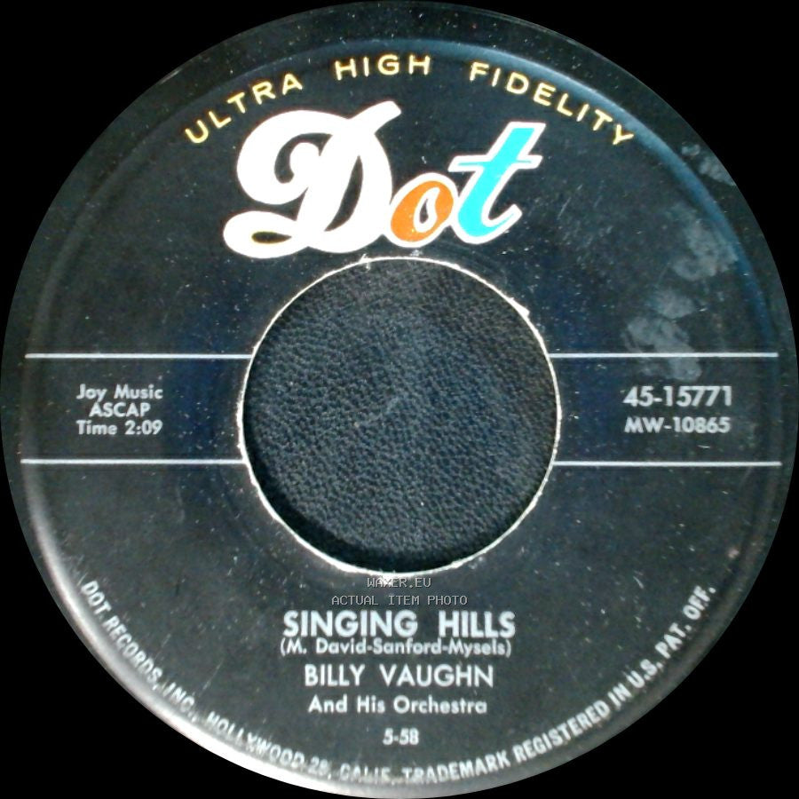 Billy Vaughn And His Orchestra - Singing Hills / Chimes Of Arcady side A