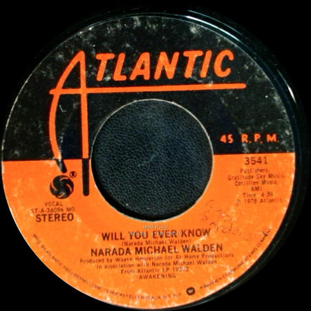 Narada Michael Walden - Will You Ever Know / I Don't Want Nobody Else (To Dance With You) side A