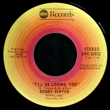 Bobby Vinton - My Melody Of Love / "I'll Be Loving You" side B
