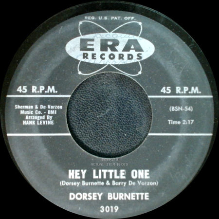 Dorsey Burnette - Hey Little One / Big Rock Candy Mountain side A