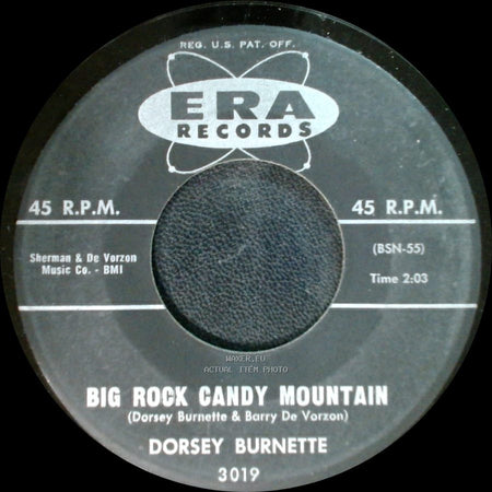 Dorsey Burnette - Hey Little One / Big Rock Candy Mountain side B