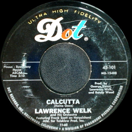 Lawrence Welk And His Orchestra - Baby Elephant Walk / Calcutta side B