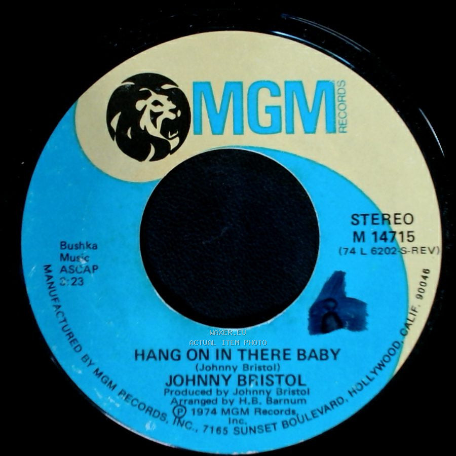 Johnny Bristol - Take Care Of You For Me / Hang On In There Baby side B