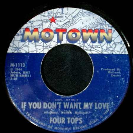 Four Tops - If You Don't Want My Love / You Keep Running Away side A