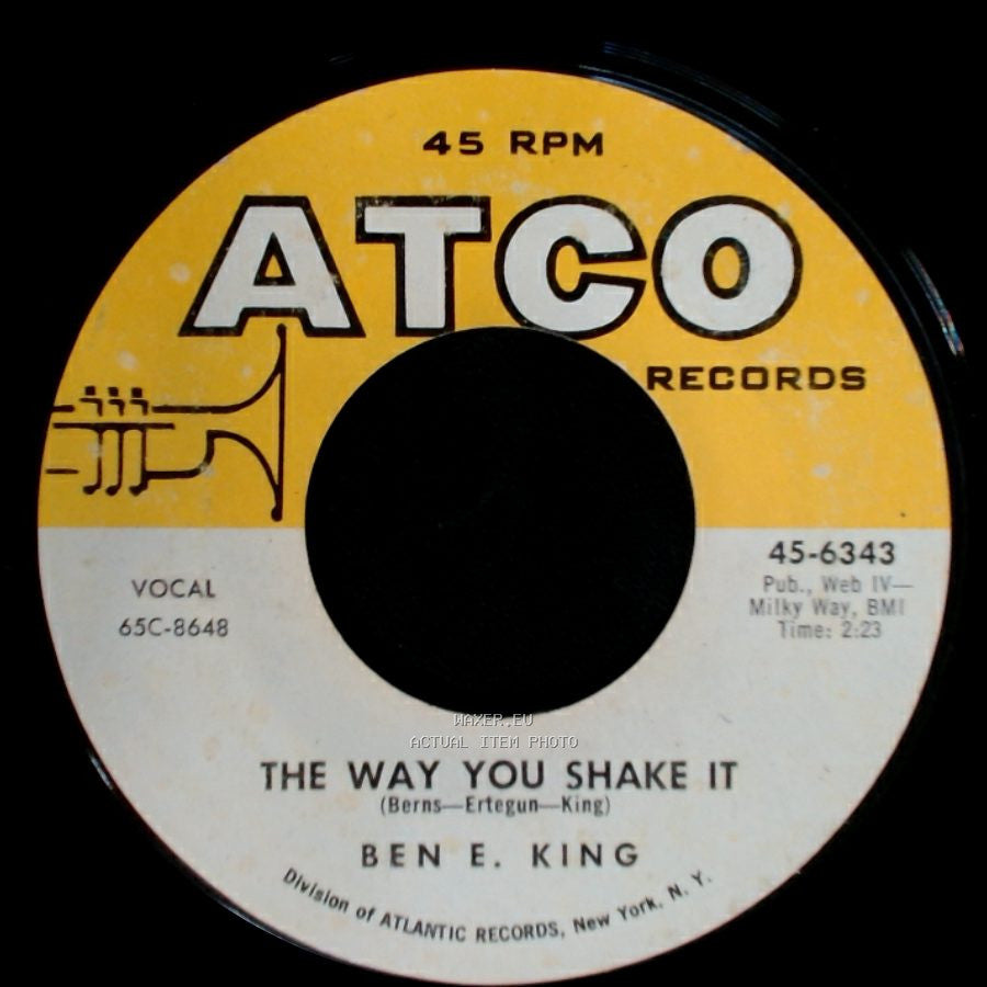Ben E. King - The Record (Baby, I Love You) / The Way You Shake It side B