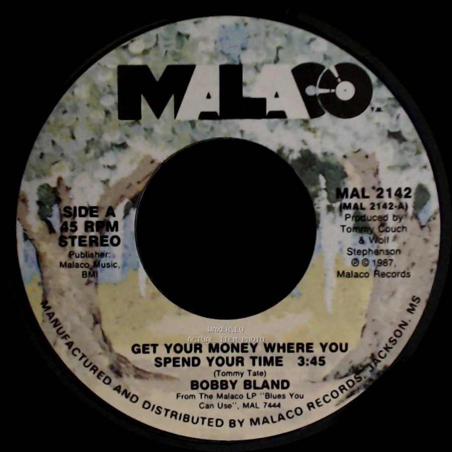 Bobby Bland - Get Your Money Where You Spend Your Time / For The Last Time side A