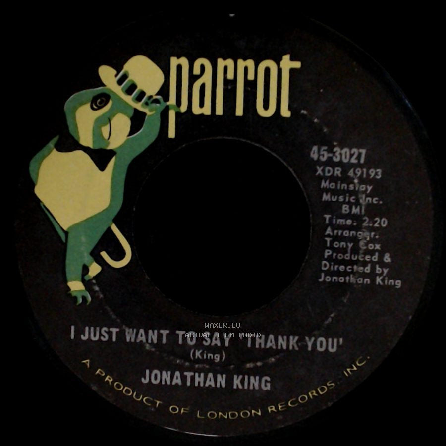 Jonathan King - I Just Want To Say 'thank You' / Lazybones side A