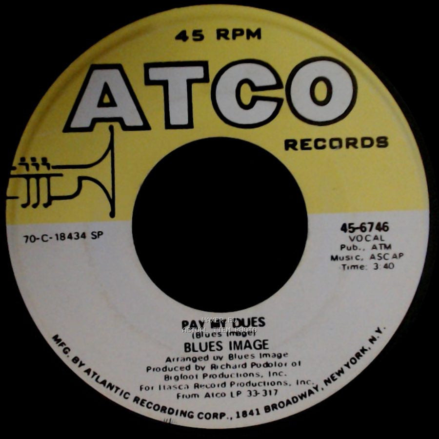 Blues Image - Ride Captain Ride / Pay My Dues side B