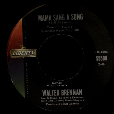 Walter Brennan - Mama Sang A Song / Who Will Take Gramma side A