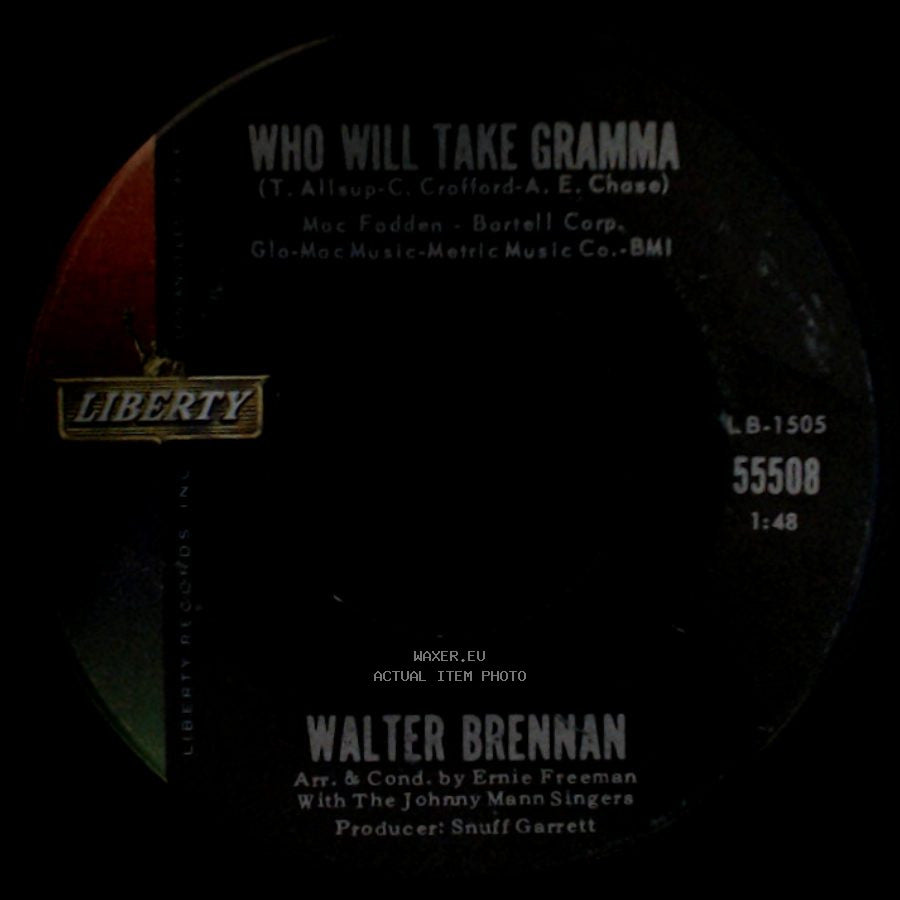 Walter Brennan - Mama Sang A Song / Who Will Take Gramma side B