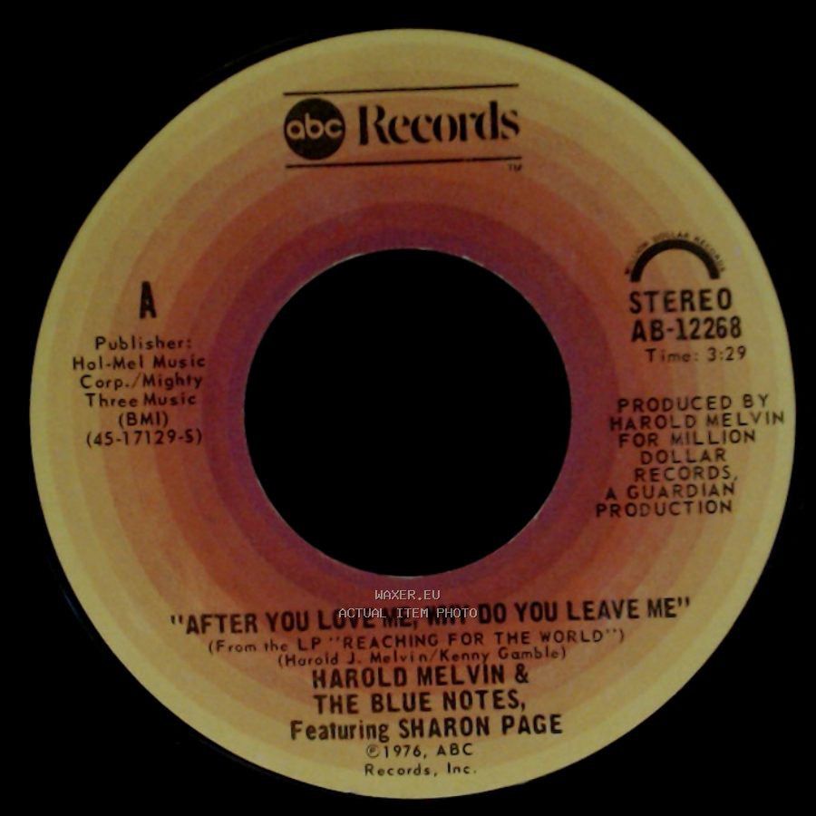 Harold Melvin & The Blue Notes, Featuring Sharon Page / Harold Melvin & The Blue Notes - After You Love Me, Why Do You Leave Me / Big Singing Star side A