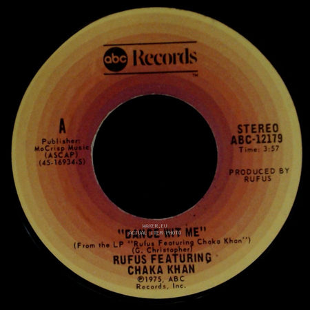 Rufus Featuring Chaka Khan - Dance Wit Me / Everybody's Got An Aura side A