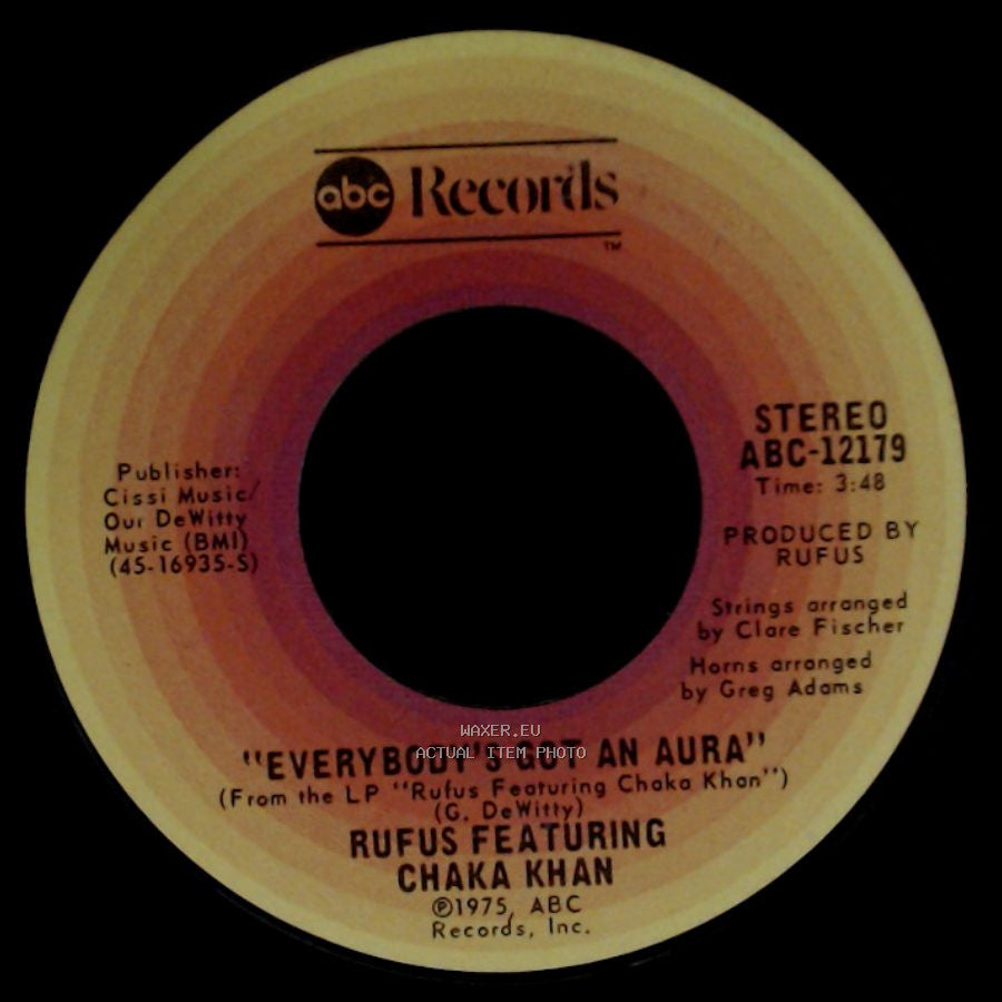 Rufus Featuring Chaka Khan - Dance Wit Me / Everybody's Got An Aura side B