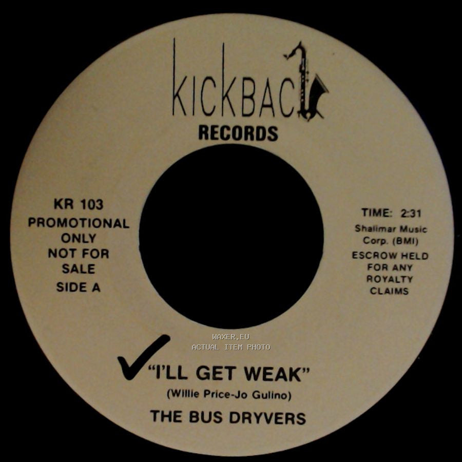 The Bus Dryvers / The Tuxedo Birds - I'll Get Weak / She's Gone side A