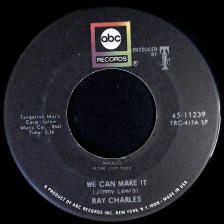 Ray Charles - I Can't Stop Loving You Baby / We Can Make It side B