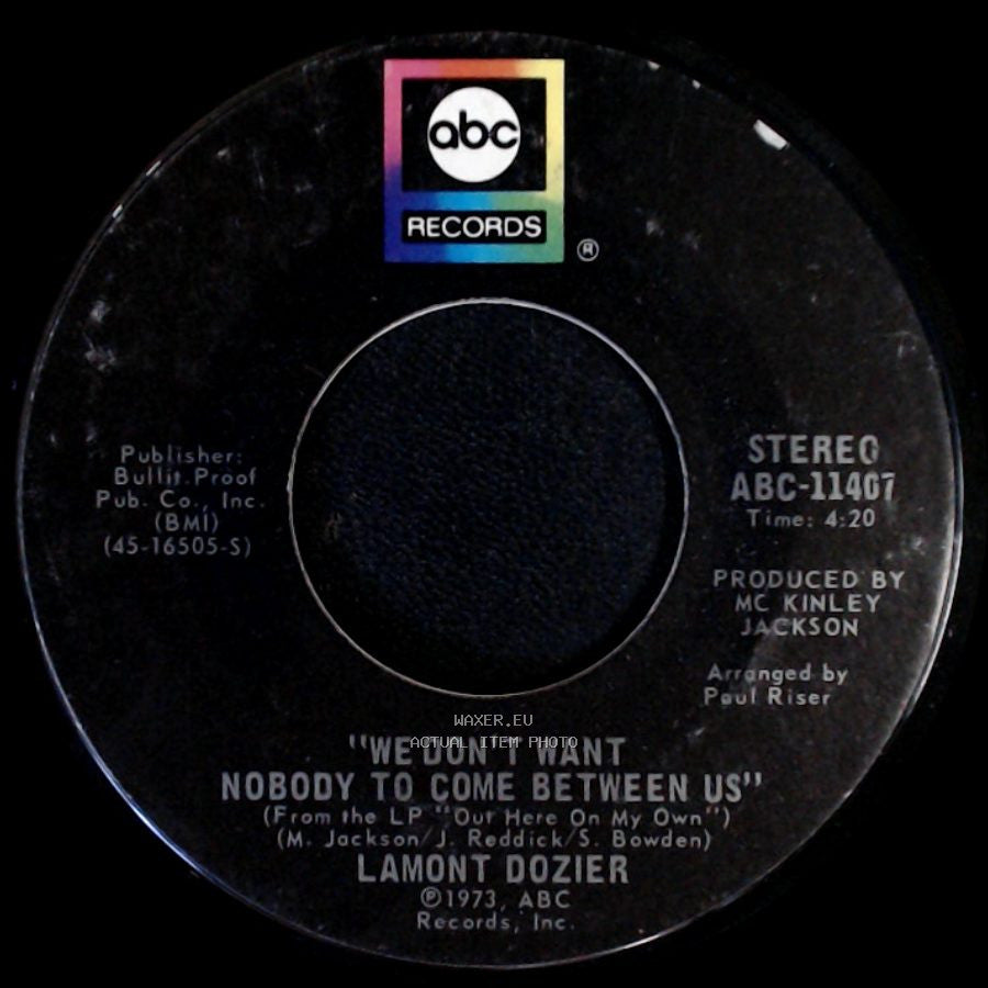 Lamont Dozier - We Don't Want Nobody To Come Between Us / Trying To Hold On To My Woman side A