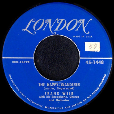Frank Weir - The Happy Wanderer / From Your Lips side A